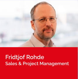 Fridtjof Rohde Sales & Project Management